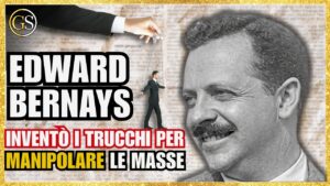 EDWARD BERNAYS: il Genio oscuro dell’ Inganno Perfetto